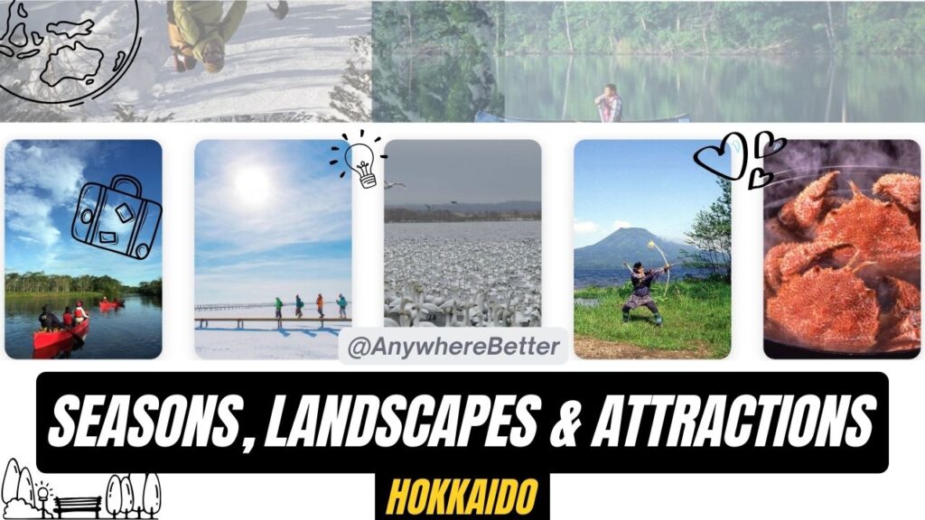 Hokkaido Seasons, Landscapes, Attractions