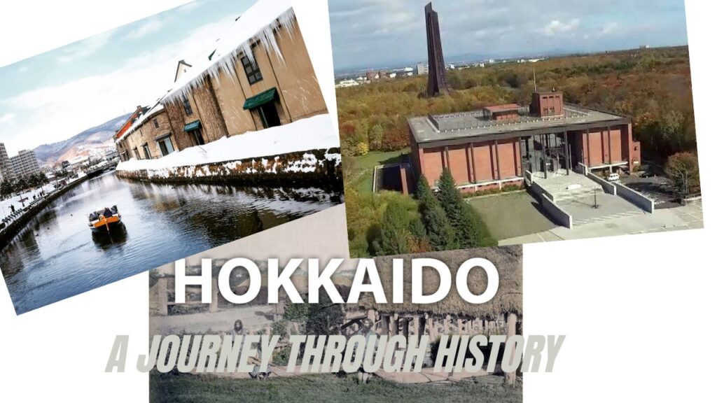 Hokkaido Journey of History